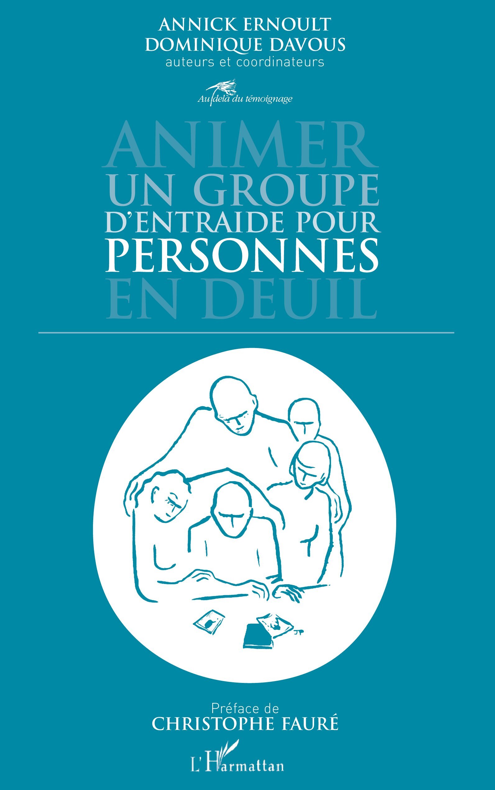 ANIMER UN GROUPE D'ENTRAIDE POUR PERSONNES EN DEUIL