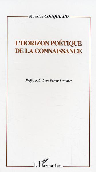 L'horizon poétique de la connaissance