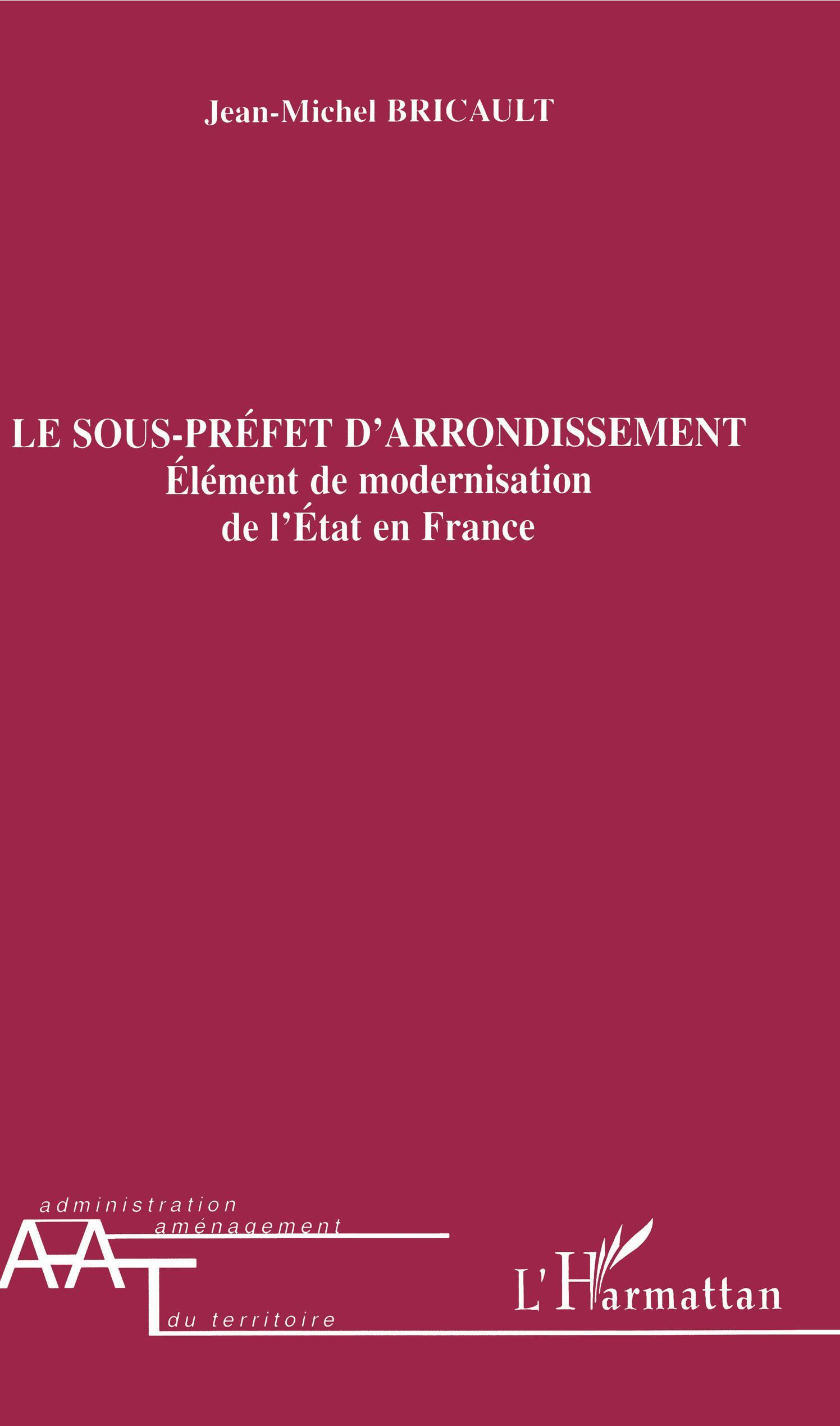 Le sous-préfet d'arrondissement