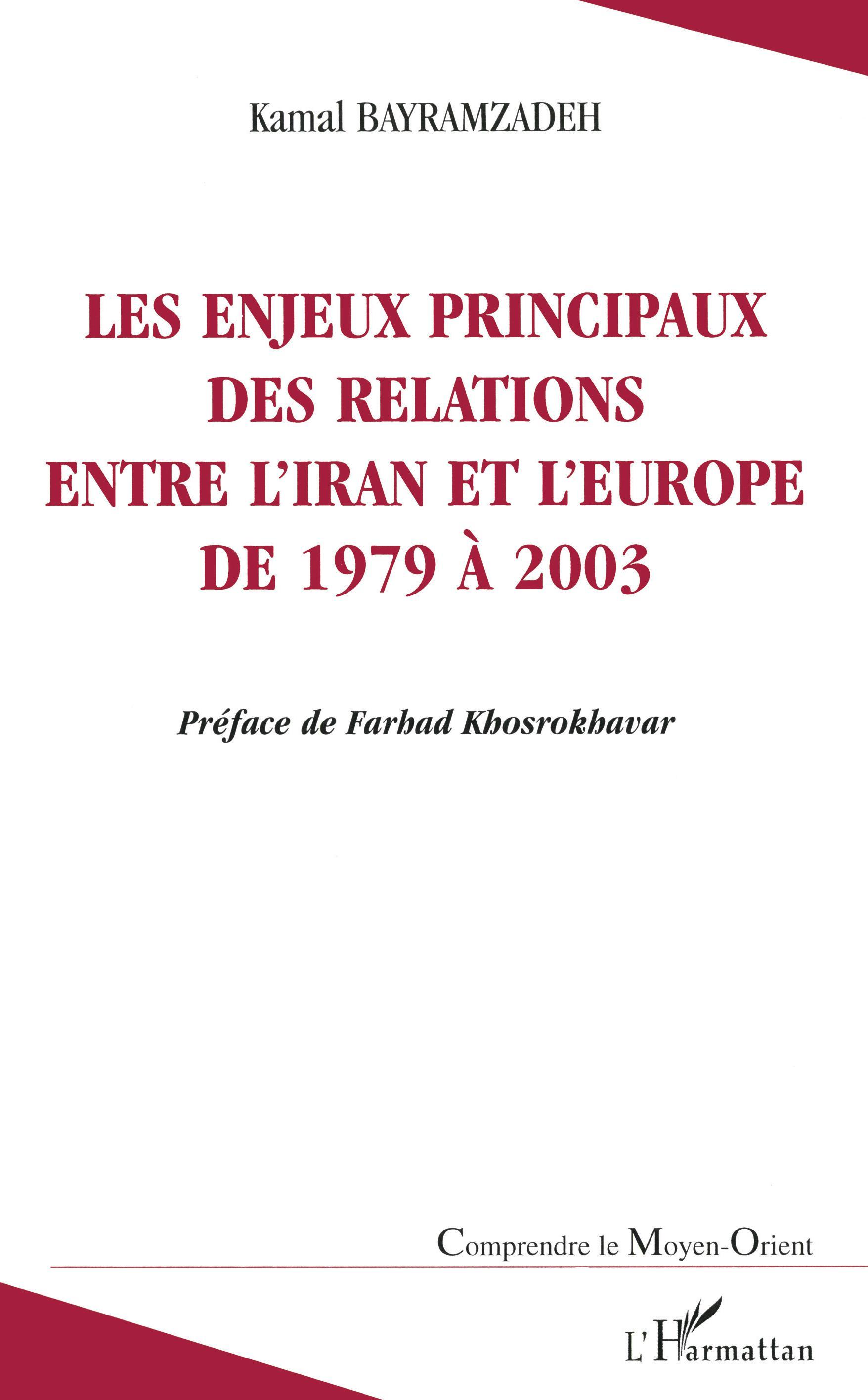 Les enjeux principaux des relations entre l'Iran et l'Europe de 1979 à 2003