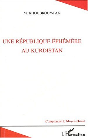 UNE RÉPUBLIQUE ÉPHÉMÈRE AU KURDISTAN