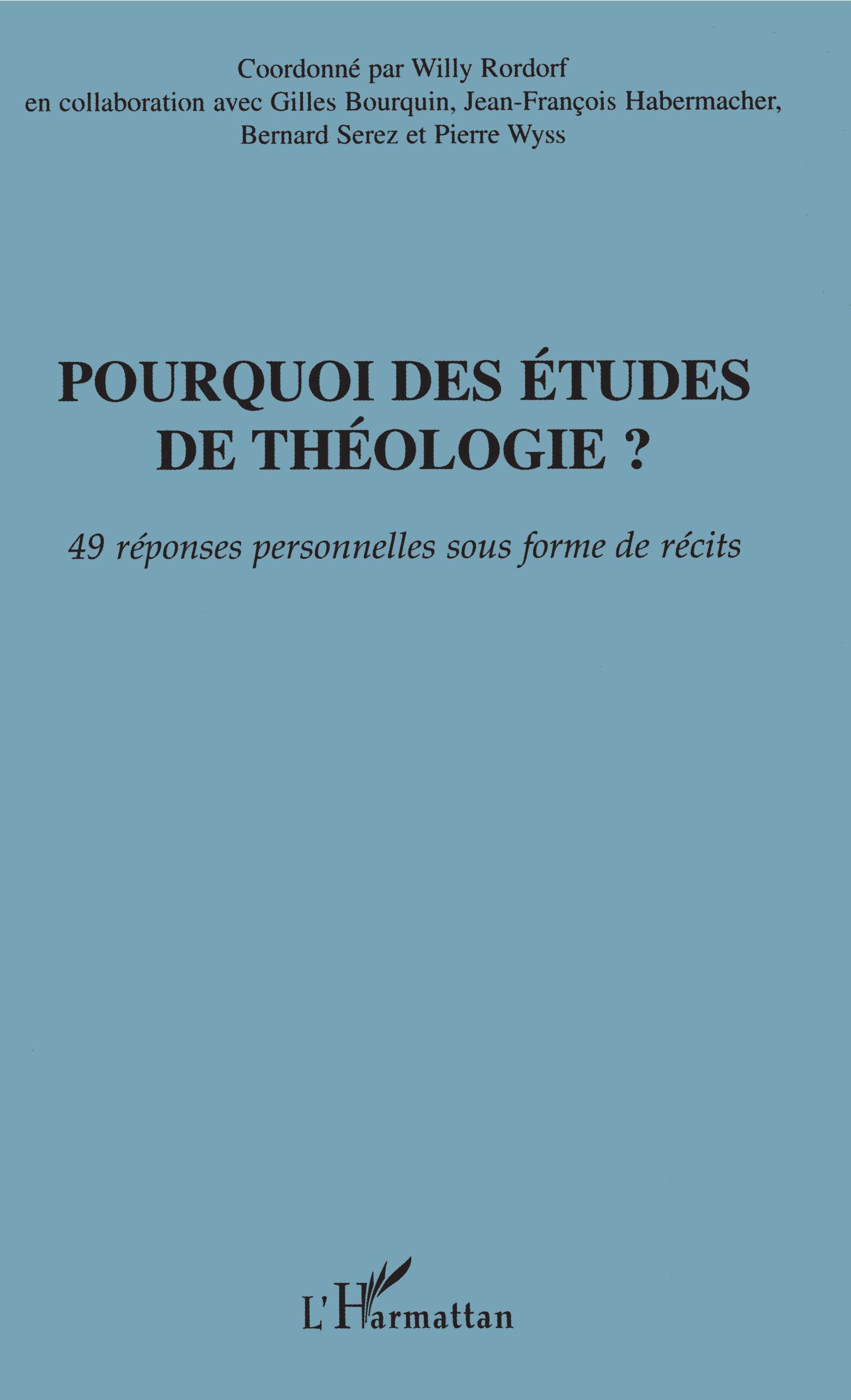 Pourquoi des études de théologie?