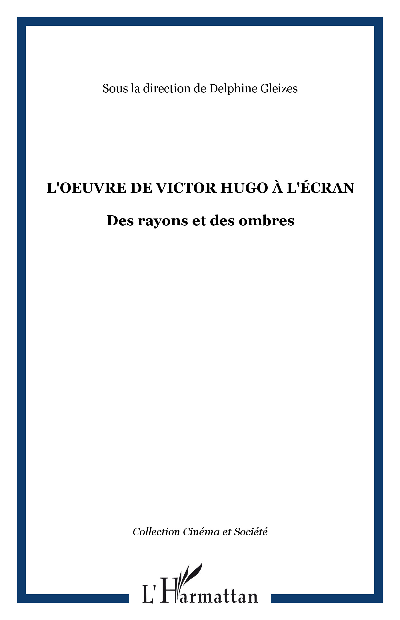 L'oeuvre de Victor Hugo à l'écran