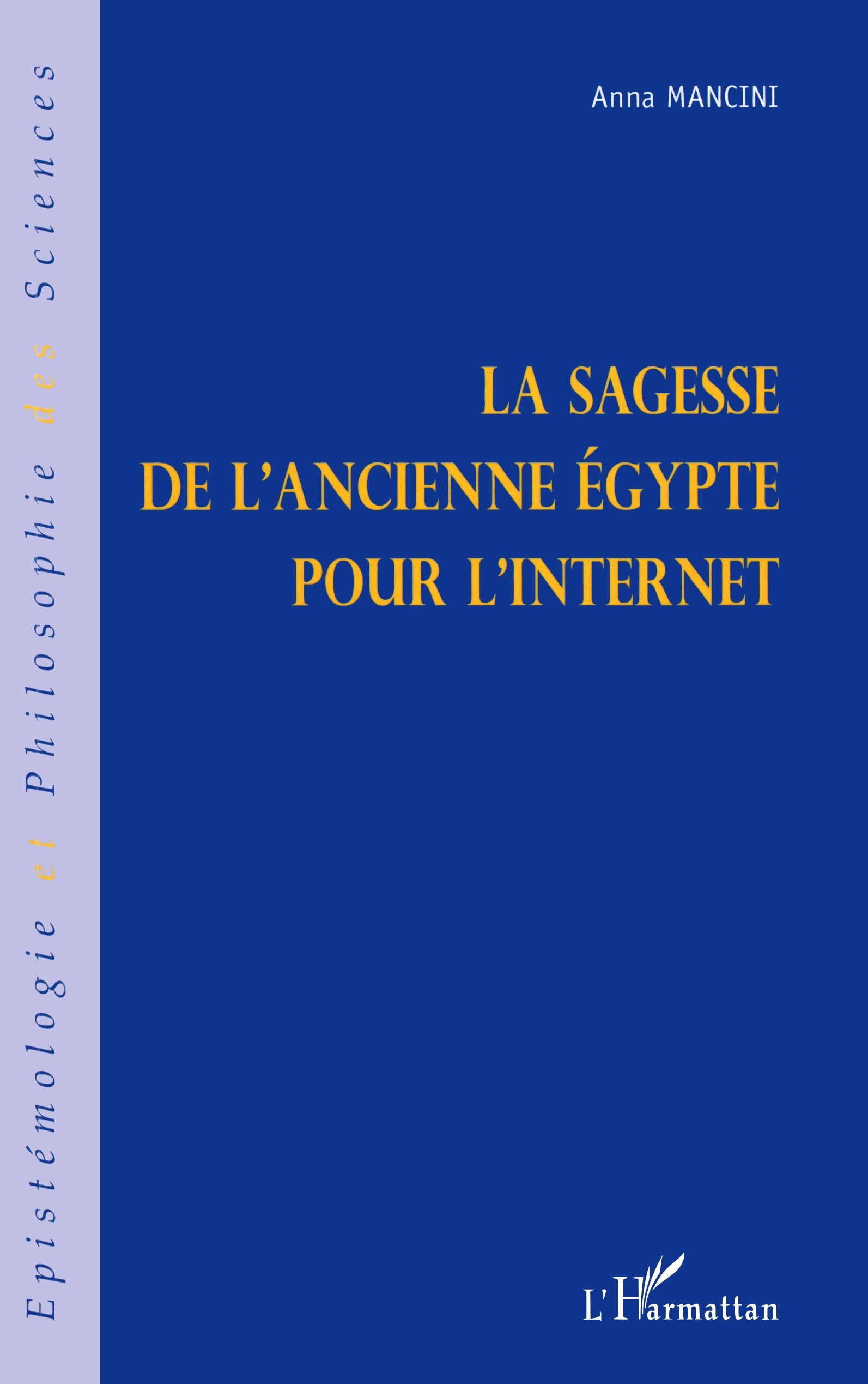 LA SAGESSE DE L'ANCIENNE ÉGYPTE POUR L'INTERNET