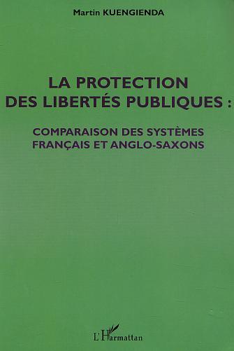 LA PROTECTION DES LIBERTÉS PUBLIQUES