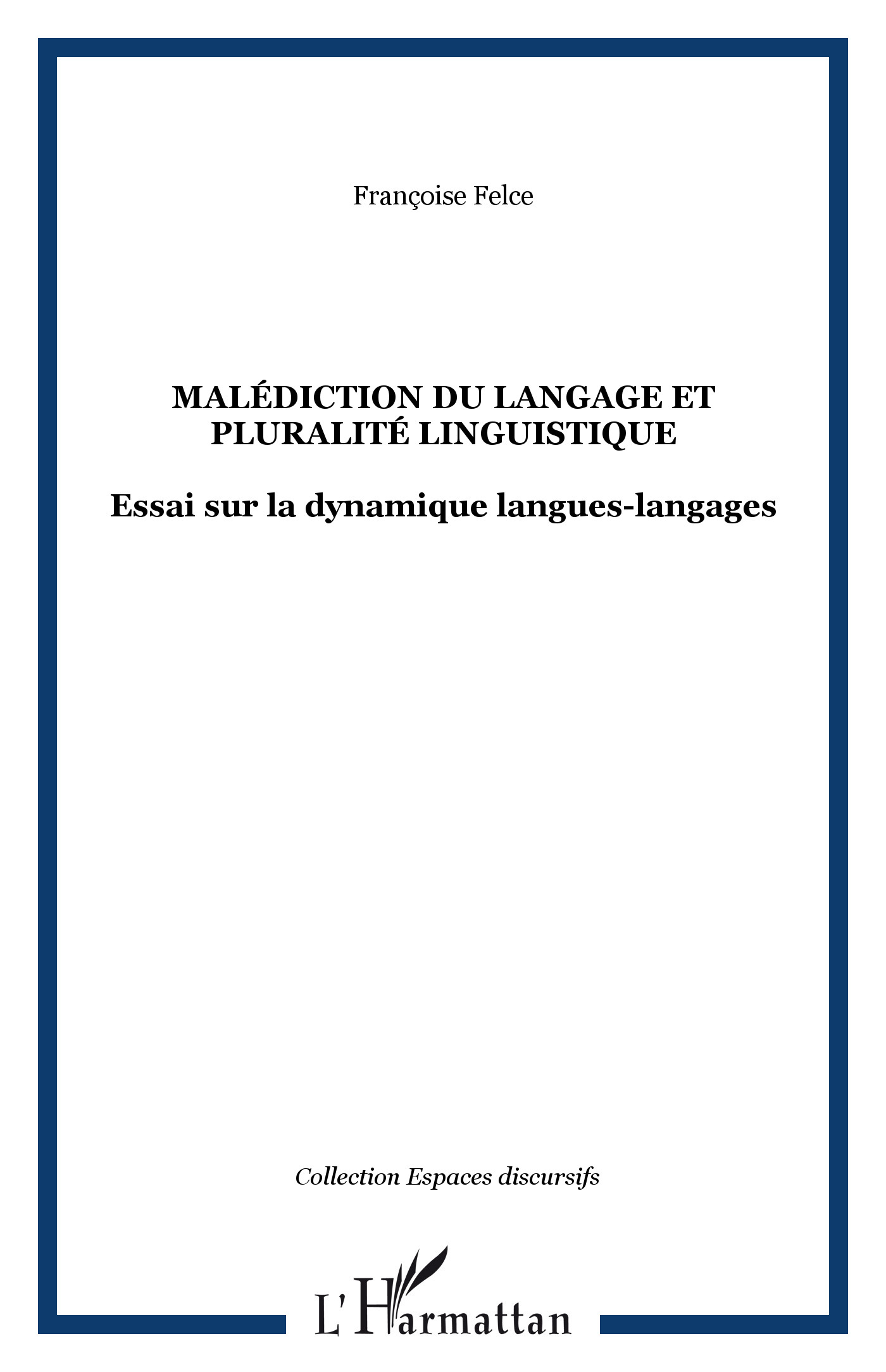 Malédiction du langage et pluralité linguistique
