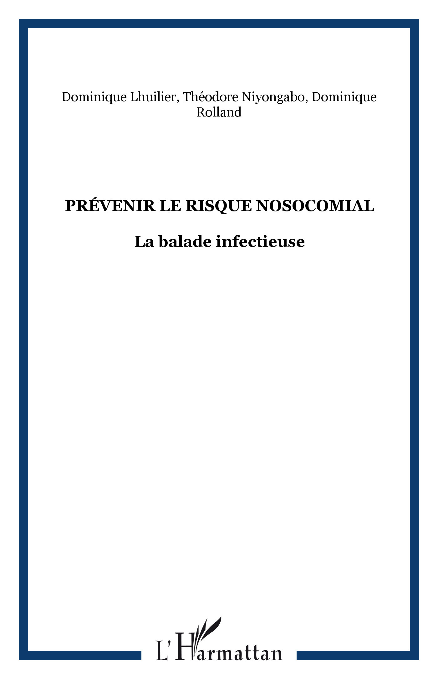 Prévenir le risque nosocomial