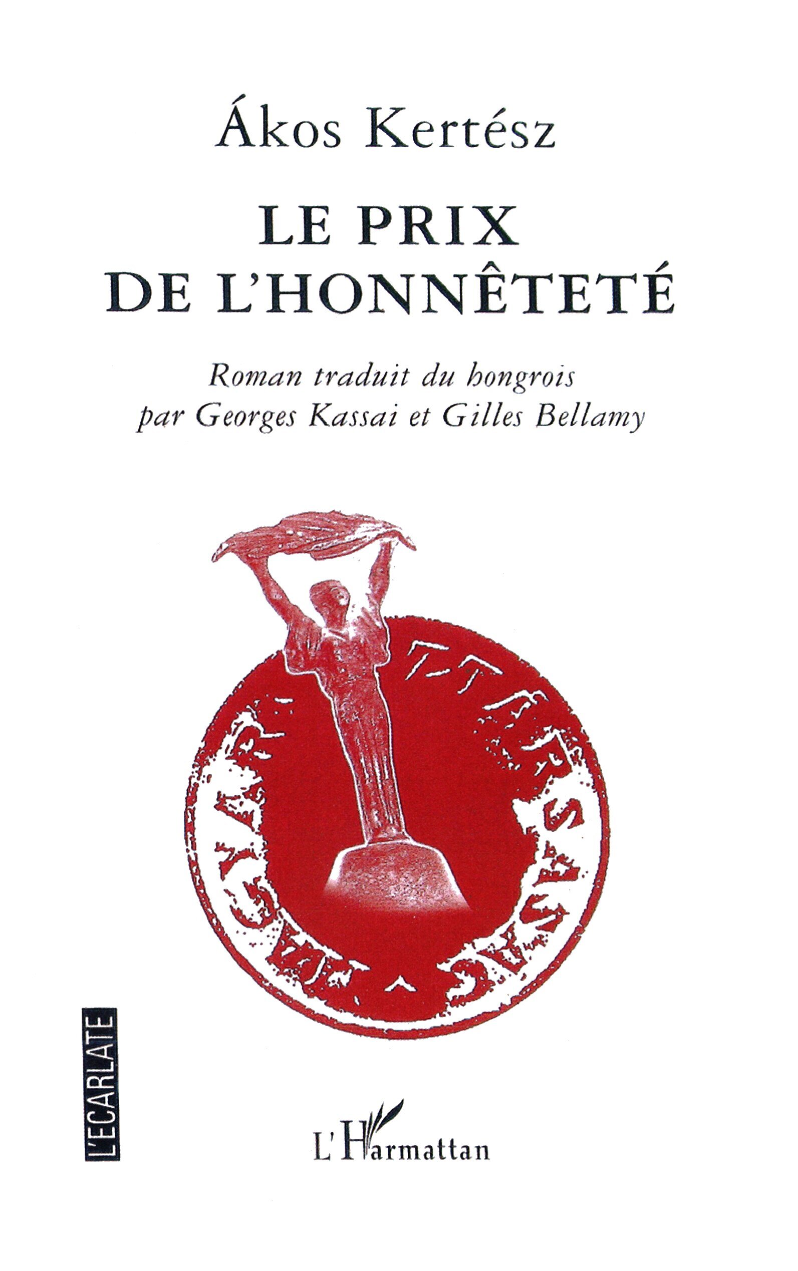 Le prix de l'honnêteté