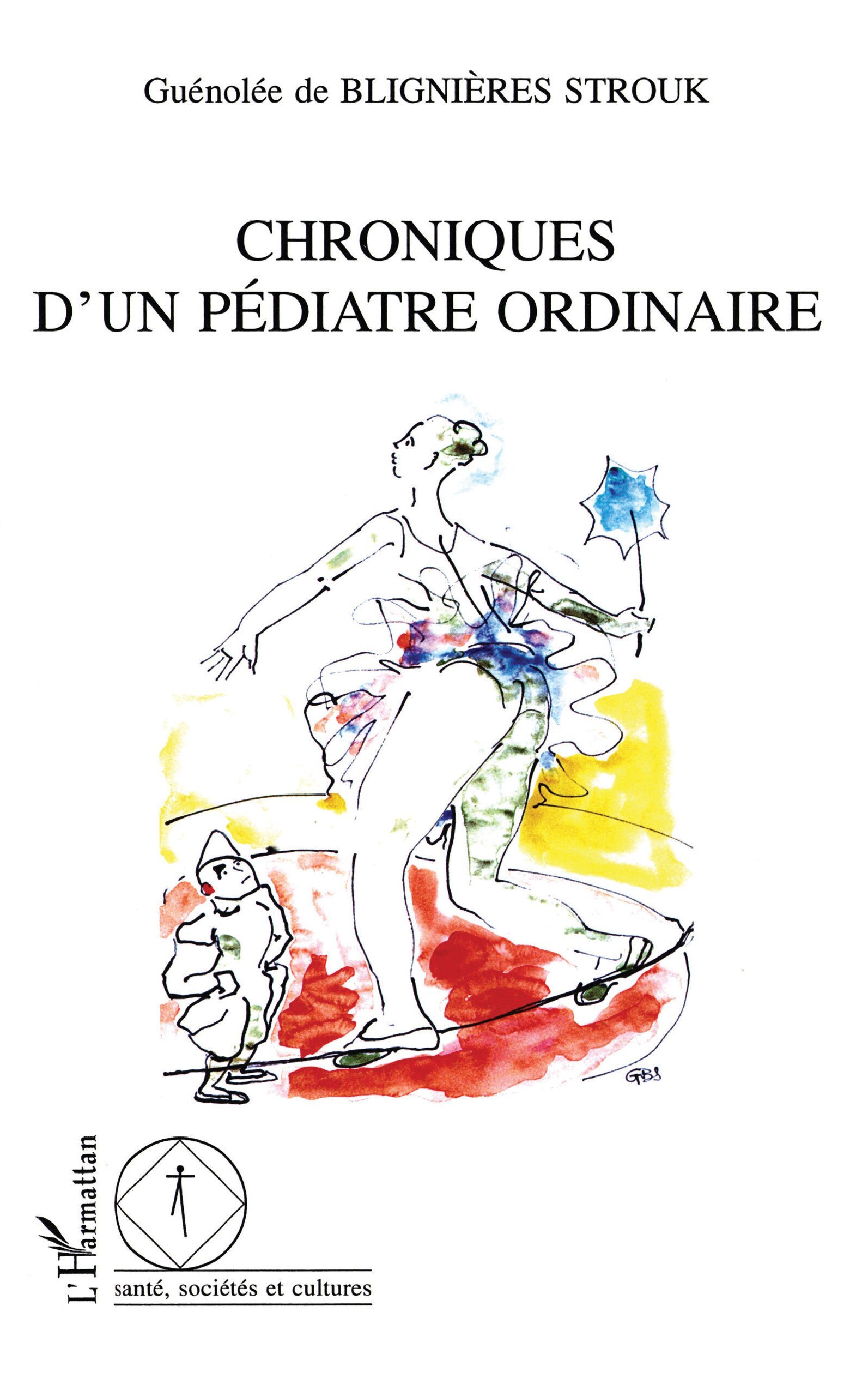 CHRONIQUE D'UN PÉDIATRE ORDINAIRE