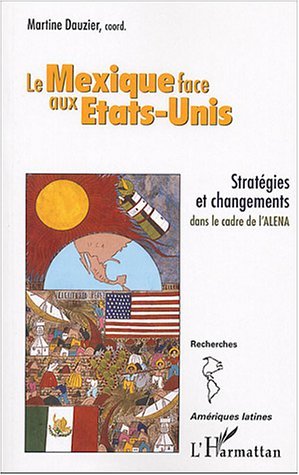 Le Mexique face aux Etats-Unis