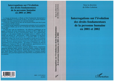 Interrogations sur l'évolution des droits fondamentaux de la personne humaine en 2001 et 2002