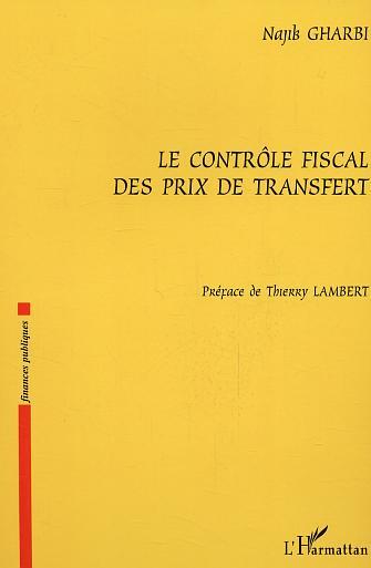 Le contrôle fiscal des prix de transfert