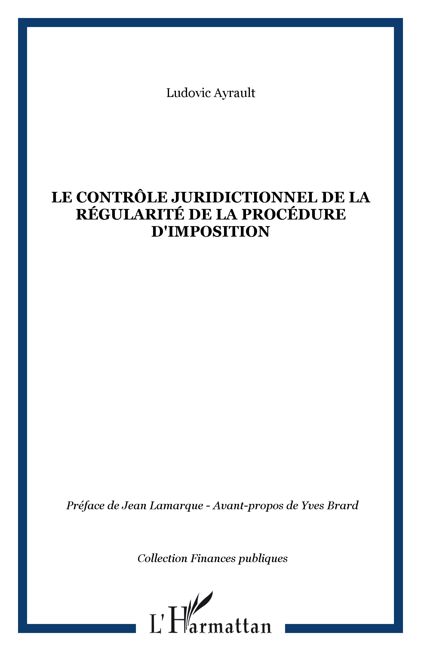 Le contrôle juridictionnel de la régularité de la procédure d'imposition