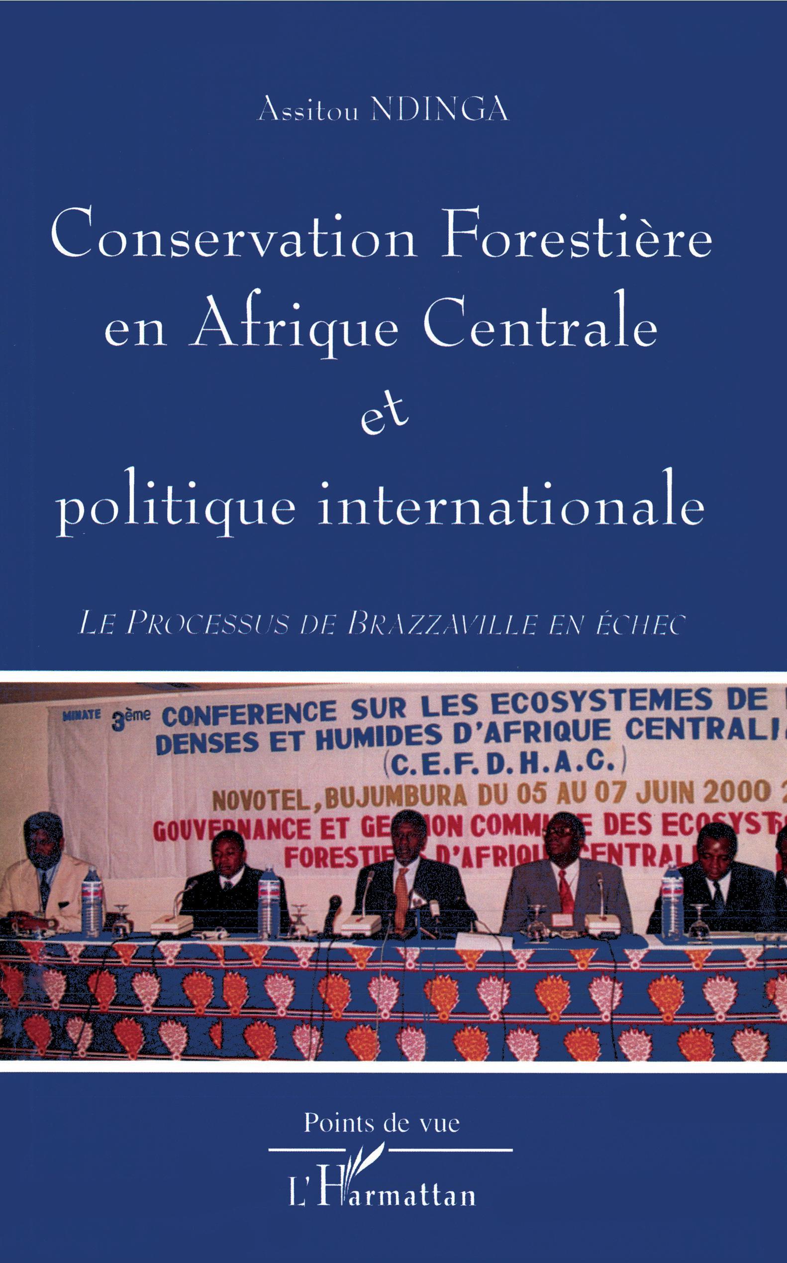 Conservation forestière en Afrique centrale et politique internationales