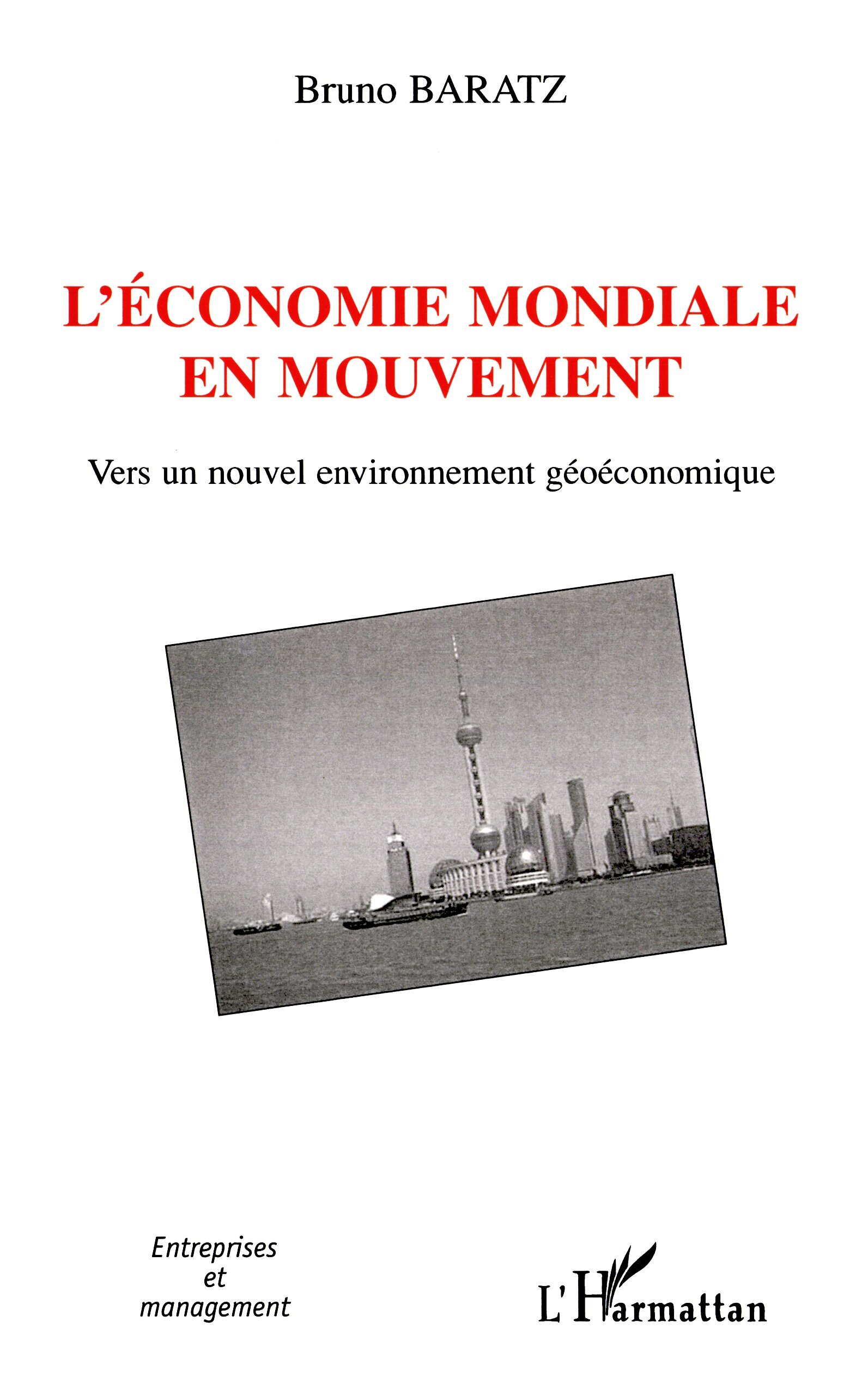L'économie mondiale en mouvement