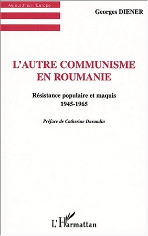 L'AUTRE COMMUNISME EN ROUMANIE