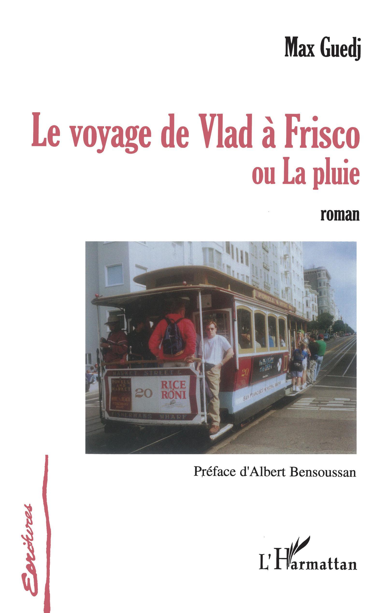 Le voyage de Vlad à Frisco
