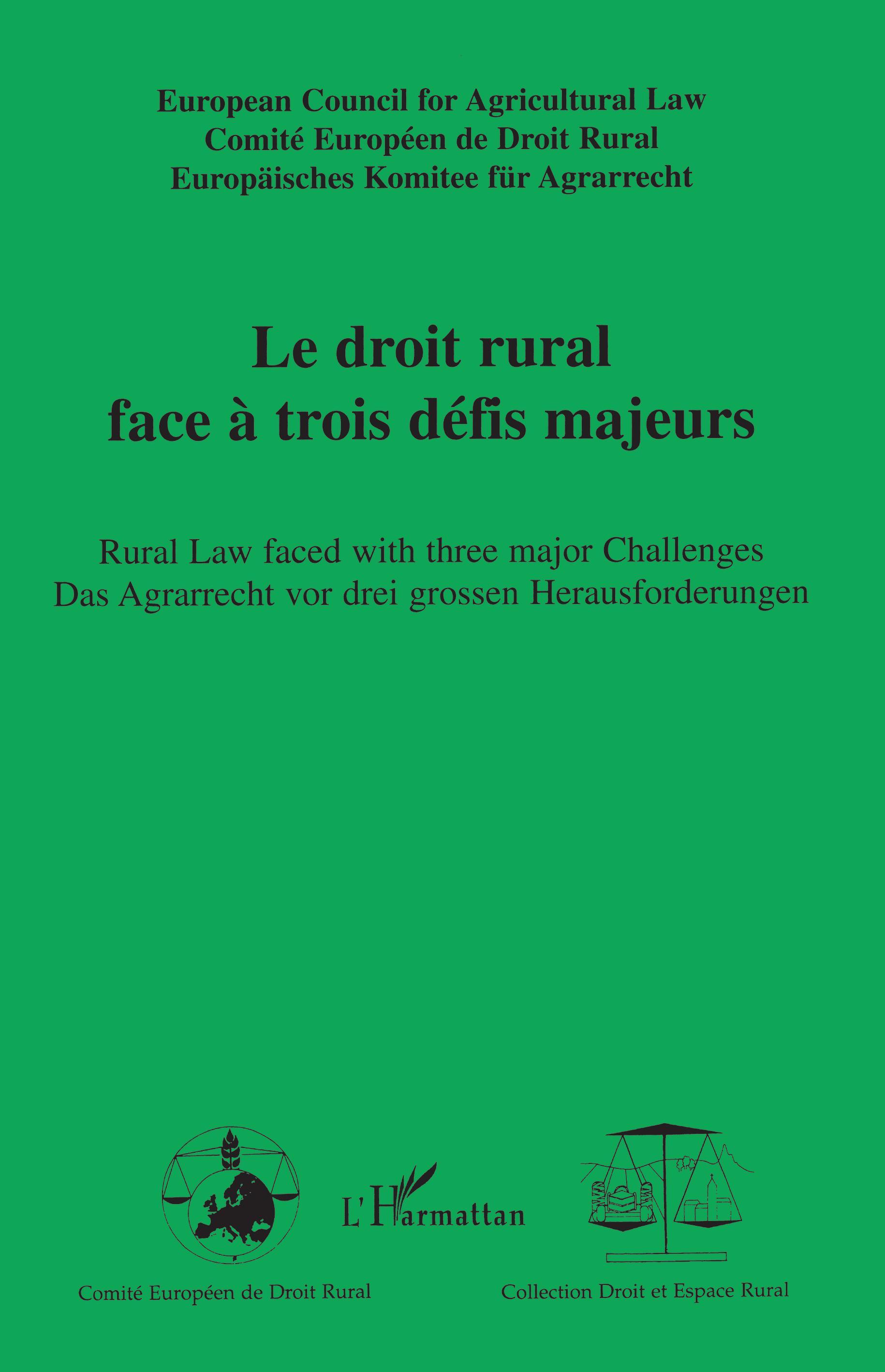Le droit rural face à trois défis majeurs