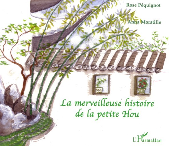 La merveilleuse histoire de la petite Hou