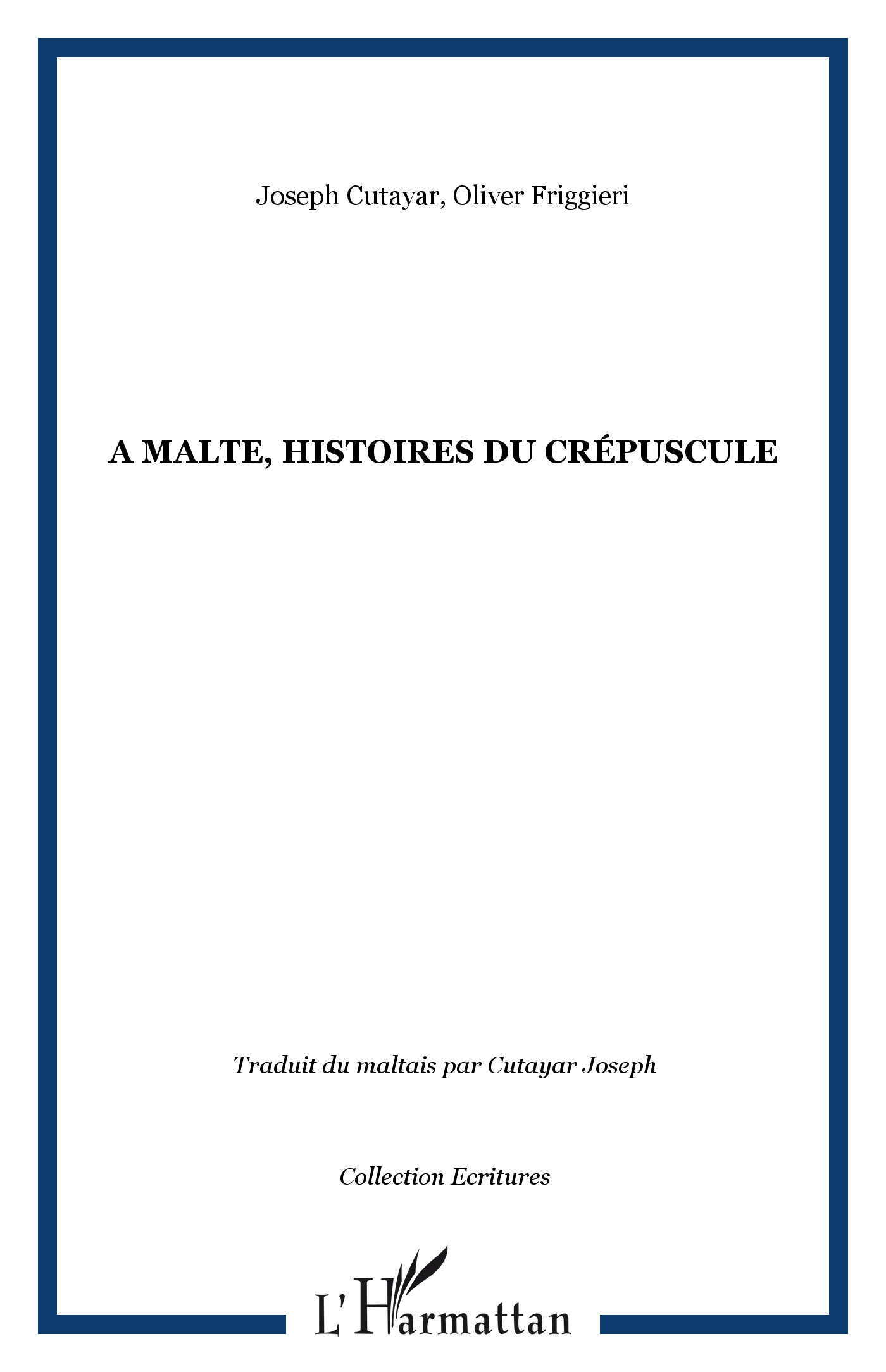 A Malte, histoires du crépuscule