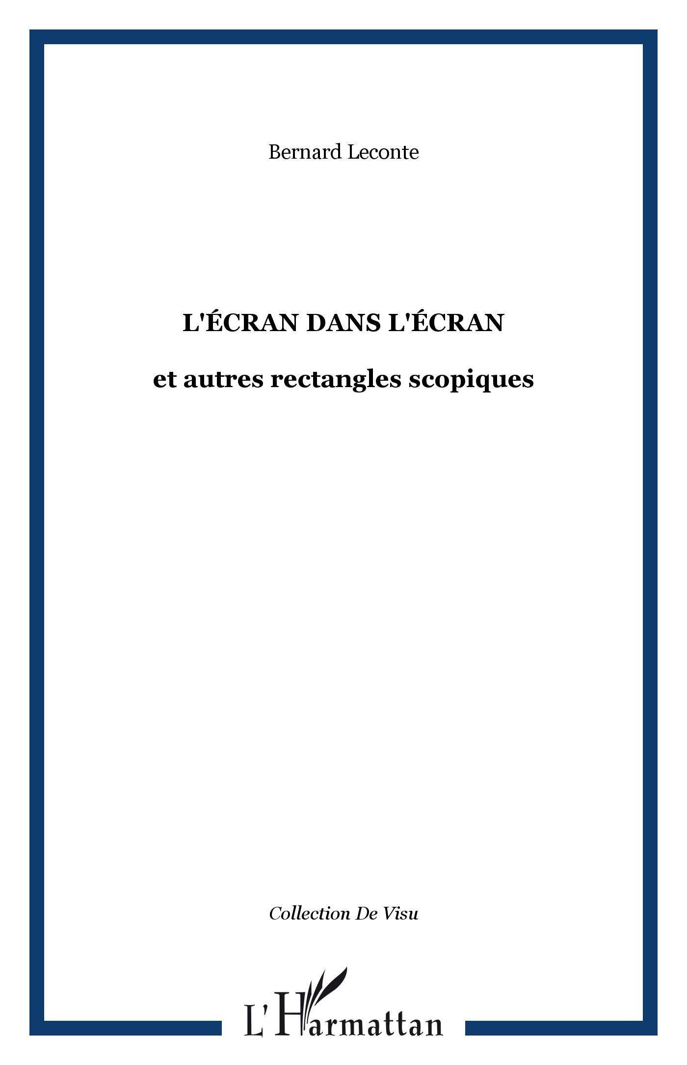 L'écran dans l'écran