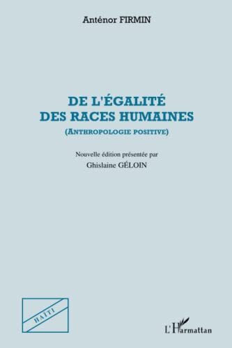 De l'égalité des races humaines
