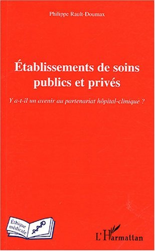 Etablissements de soins publics et privés