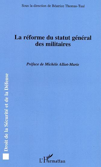La réforme du statut général des militaires