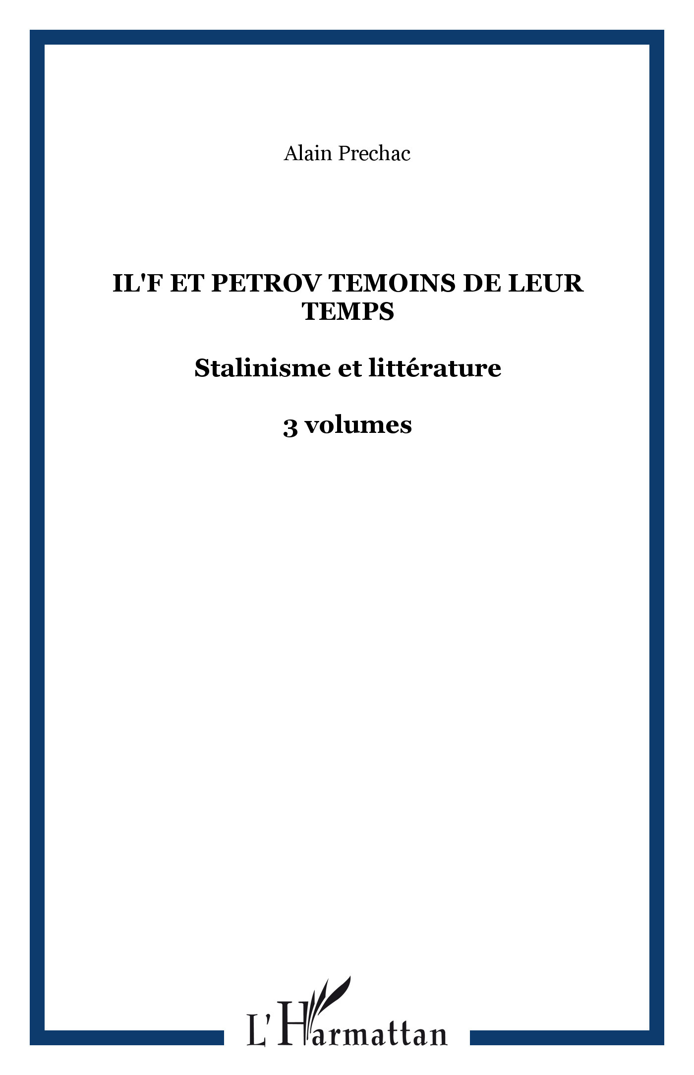 IL'F ET PETROV TEMOINS DE LEUR TEMPS