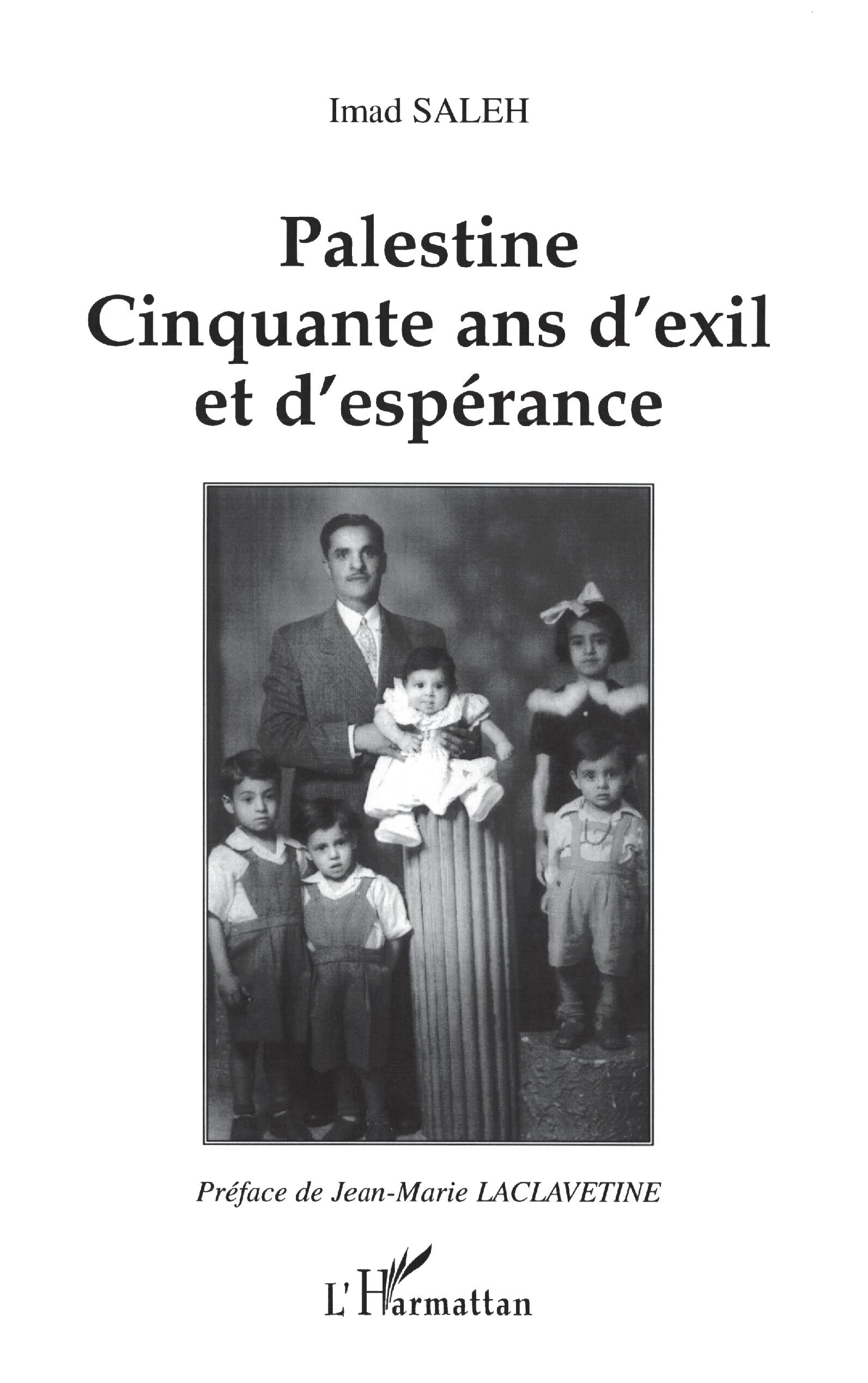 PALESTINE CINQUANTE ANS D'EXIL ET D'ESPERANCE
