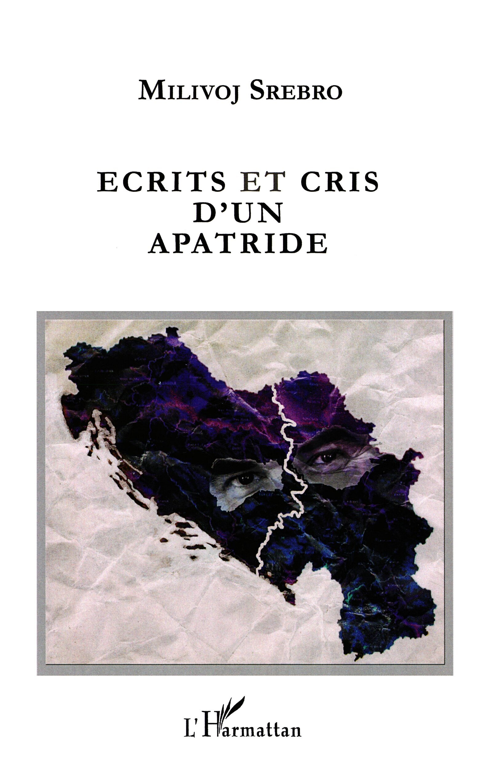 Ecrits et cris d'un apatride
