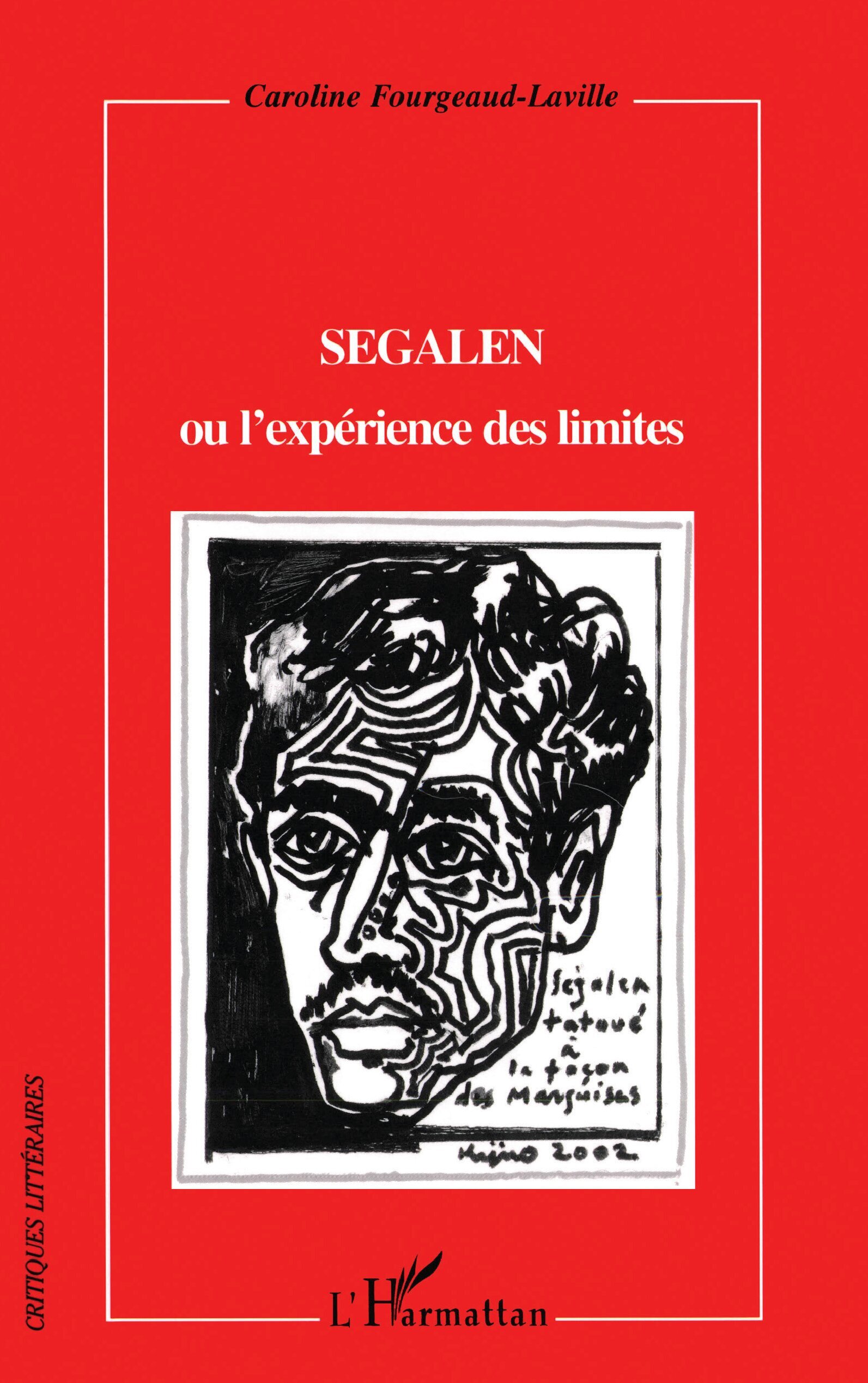 SEGALEN OU L'EXPÉRIENCE DES LIMITES
