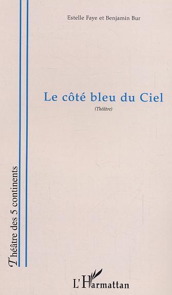 Le côté bleu du ciel