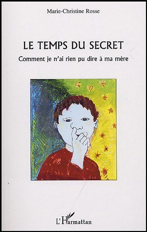 Le temps du secret