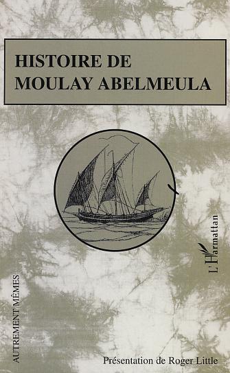 Histoire de Moulay Abelmeula