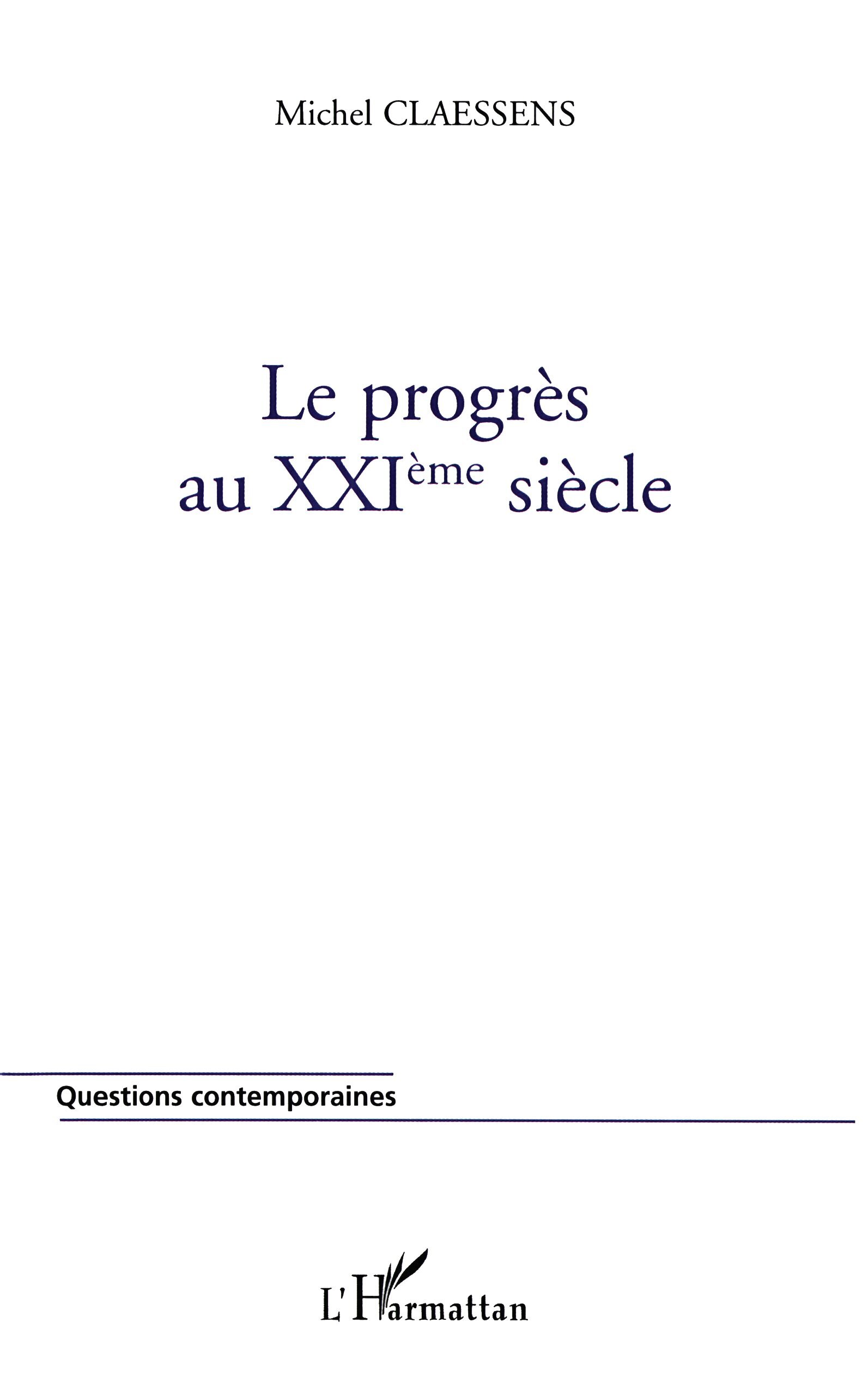 Le progrès au XXIème siècle