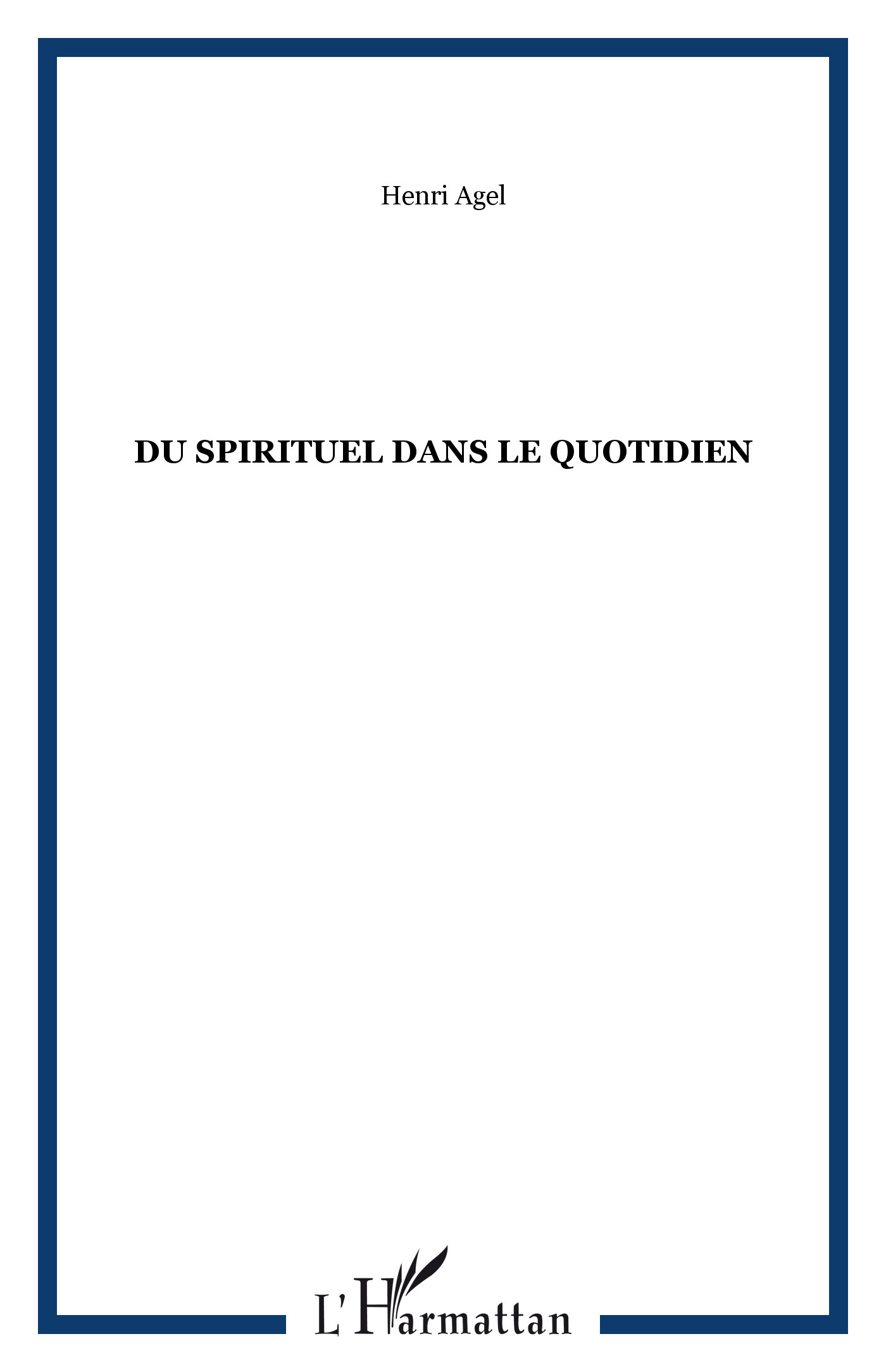 Du spirituel dans le quotidien