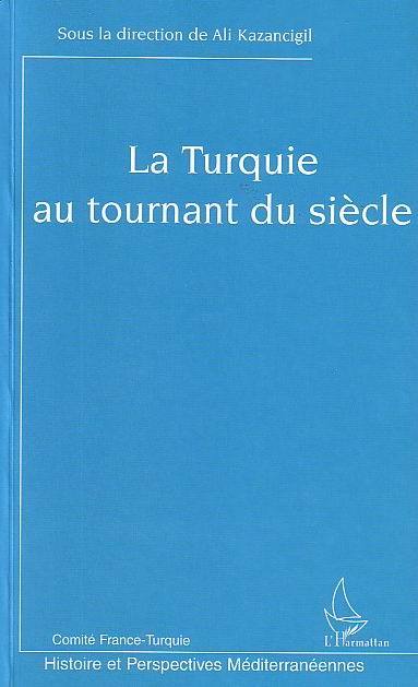La Turquie au tournant du siècle