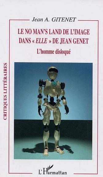 Le No man's land de l'image dans "Elle" de Jean Genet