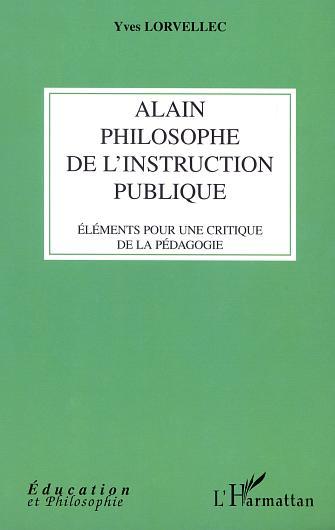 ALAIN PHILOSOPHE DE L'INSTRUCTION PUBLIQUE