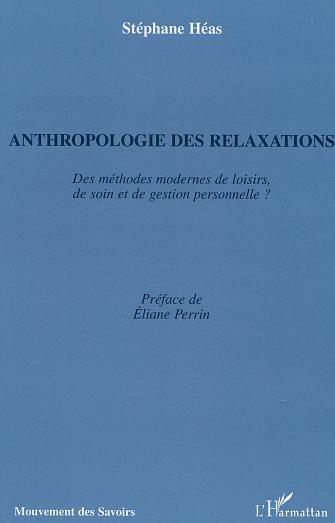 Anthropologie des relaxations