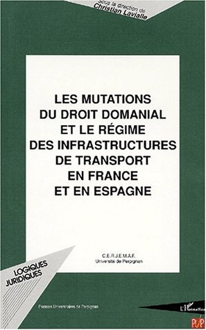 Mutations du droit domanial et le regime des infrastructures de transport en fra