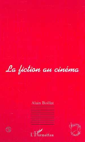 LA FICTION AU CINÉMA