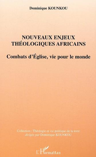 Nouveaux enjeux théologiques africains