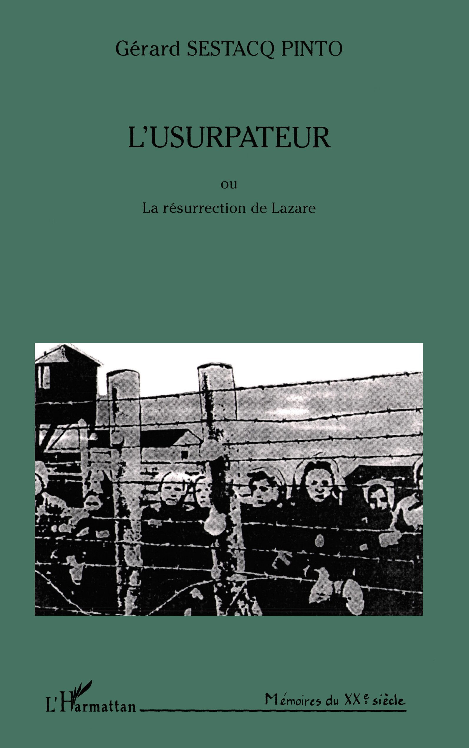 L'USURPATEUR OU LA RÉSURRECTION DE LAZARE