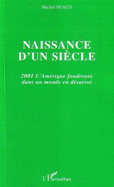 Naissance d'un siècle