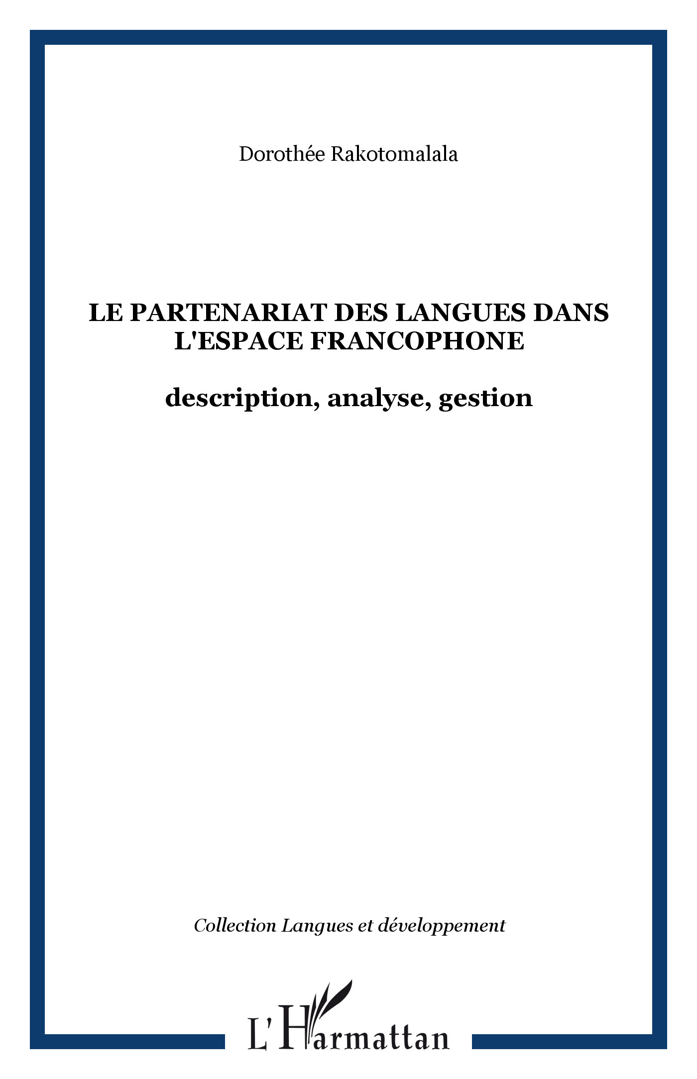 Le partenariat des langues dans l'espace francophone