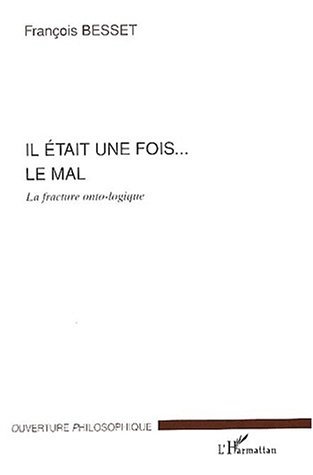 IL ÉTAIT UNE FOIS LE MAL