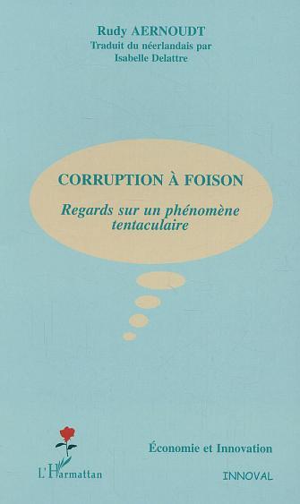 Corruption à foison
