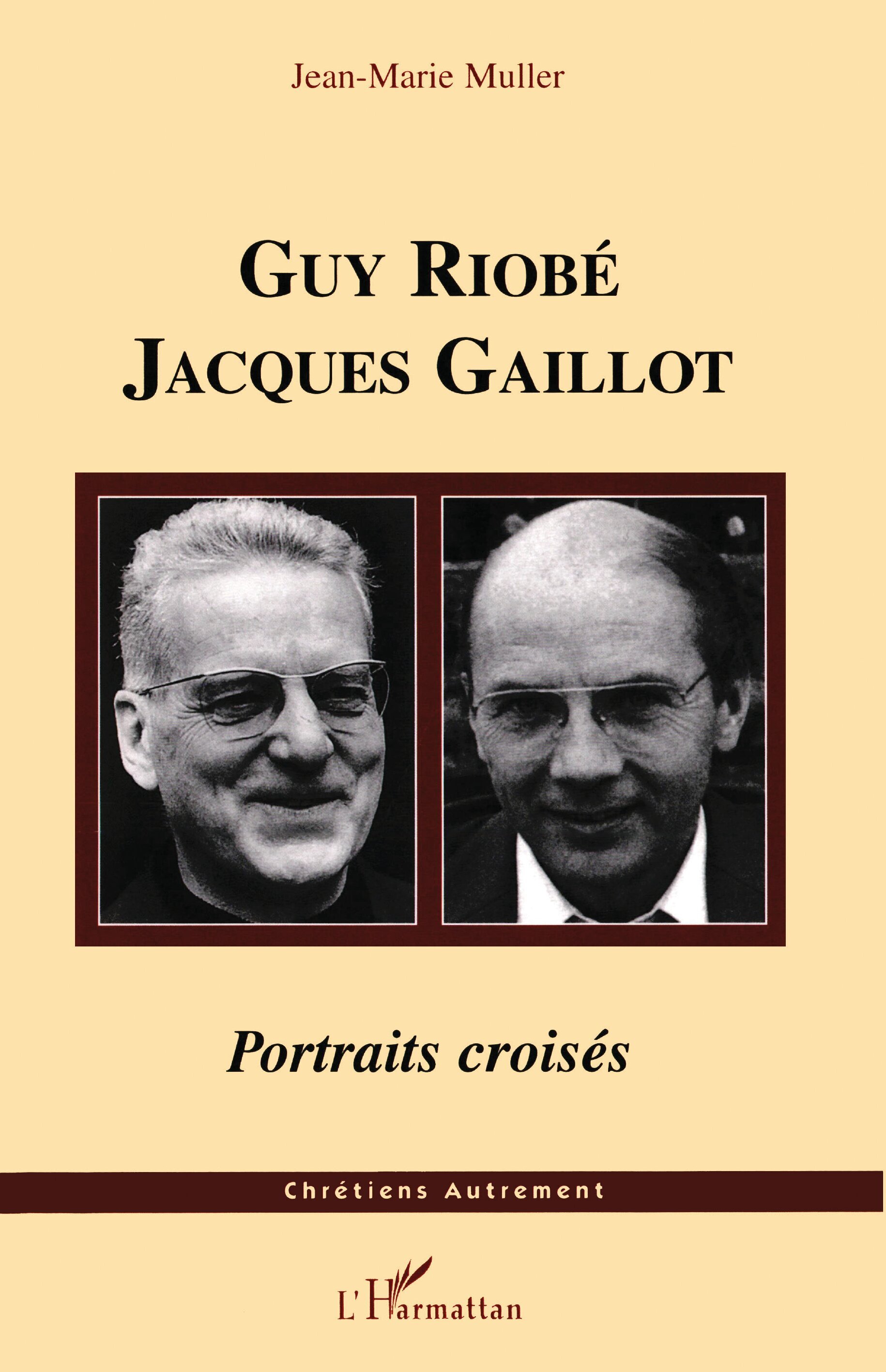 Guy Riobé Jacques Gaillot